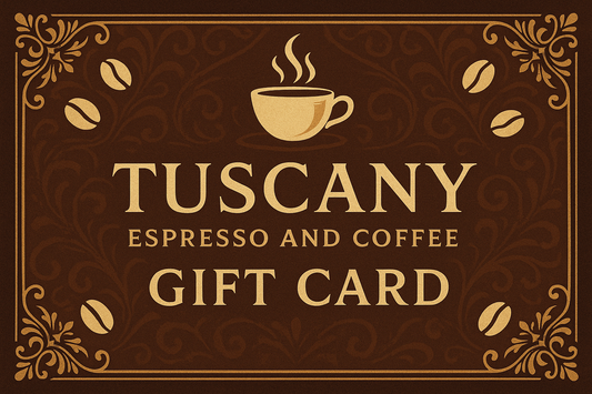 Tuscany Espresso and Coffee Gift Card